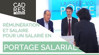 Rémunération et salaire pour un salarié en portage salarial  Cadres en Mission  Cadremploi [upl. by Lindi812]