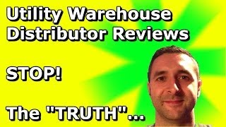 Utility Warehouse Distributor Reviews  STOP Get The Truth Here [upl. by Ushijima]