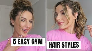 MY 5 GO TO EASY GYM HAIR STYLESSS [upl. by Helsie]