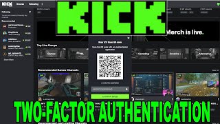 How to enable TwoFactor Authentication 2FA on Kick [upl. by Cavanagh]