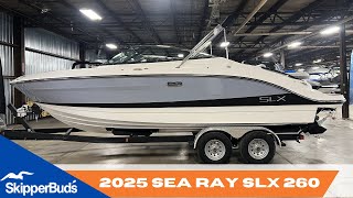 2025 Sea Ray SLX 260 Boat Tour SkipperBuds [upl. by Seiter]