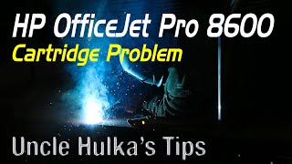 HP OfficeJet Pro 8600 Printer  Cartridge Problem Error [upl. by Aivyls145]