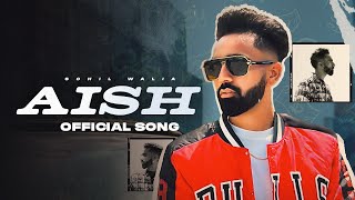 Aish  Sohil Walia  Noxious Official Audio New Punjabi song 2024 [upl. by Ancalin156]