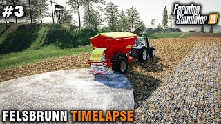 FS19 Timelapse Felsbrunn 3 Spreading Lime [upl. by Sakul203]