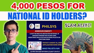 4000 PESOS CASH ASSISTANCE FOR NATIONAL ID HOLDERS  SCAM ALERT 2024 [upl. by Yaner]