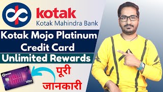 Kotak Mahindra Mojo Platinum Credit Card Full Details  Features Benefits Eligibility amp Charges [upl. by Isaak]