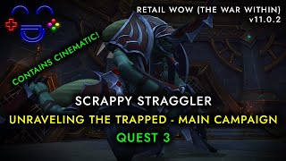 Scrappy Straggler Quest WoW The War Within [upl. by Sydalg]