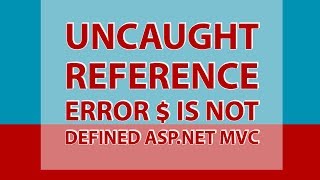 uncaught ReferenceError  is not defined Aspnet mvc [upl. by Zilber]