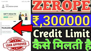 Zero pay Rs3L Credit Limit Kaise Milega How To Approved Zerope Credit Limit on Zerope [upl. by Yennor]