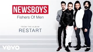 Newsboys  Fishers Of Men Lyric Video [upl. by Steinman526]