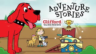 New Clifford Adventures Play Games Sing Songs amp Explore Storied with Clifford The Big Red Dog [upl. by Dewees]