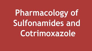 Pharmacology of Sulfonamides and Cotrimoxazole ENGLISH  Dr Shikha Parmar [upl. by Stroup912]