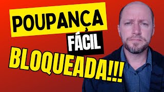 POUPANÇA FÁCIL TEM LIMITE DE R 300000 E BLOQUEIO DA CONTA SE EXCEDER O VALOR [upl. by Neroc314]