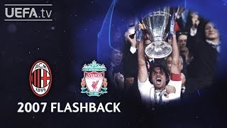 MILAN 21 LIVERPOOL UCL 2007 FINAL FLASHBACK [upl. by Robma]