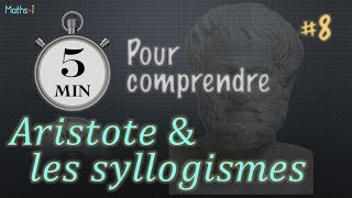 8 Aristote et les syllogismes Terminale et Bac1 [upl. by Emmett]