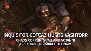 Vashtorr Corrupts Tau And Votann Warhammer 40K Lore Dub [upl. by Nairod]