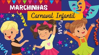 MARCHINHAS DE CARNAVAL PARA EDUCAÇÃO INFANTIL [upl. by Essex]