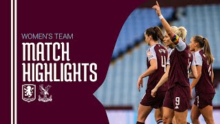 HIGHLIGHTS  Aston Villa Women 32 Crystal Palace Women [upl. by Livingston]