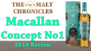 Macallan Concept No1 2018 Review  Chapter 18 [upl. by Aimahs732]