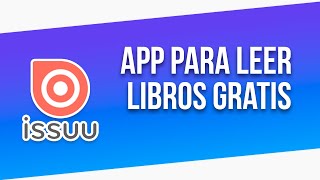 como leer libros gratis en la app de IssuuLibros revistas publicaciones gratuitas ♥️♥️👌🏽 [upl. by Schouten]