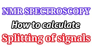 how to find splitting of signals in nmr  nmr splitting in tamilspin multiplicity pascals triangle [upl. by Meehaf]