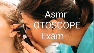 Asmr OTOSCOPE EXAM and EAR CLEANING 🧤😷 [upl. by Einafets334]