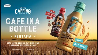 Pertama Cafe in a Bottle by Caffino dengan Paduan Rasa Premium Oatmilk amp Beans Brazilian Espresso [upl. by Card108]