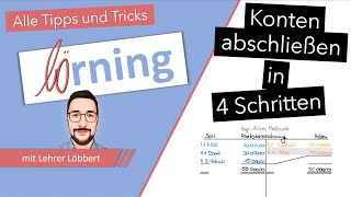 TKonten abschließen in 4 Schritten inkl Buchhalternase  Alle Tipps und Tricks [upl. by Moskow]