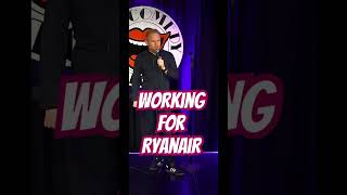 Working for Ryanair irishcomedy standupcomedy irishguy comedy visitdublin comedygenre funny [upl. by Ja]