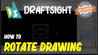 Draftsight How To Rotate Drawing [upl. by Brout]