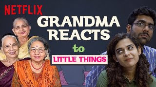 Indian Grandmothers React To Little Things  Netflix India [upl. by Dan357]