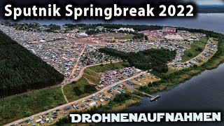 Sputnik Spring Break 2022 Zeltplatz mit Drohne I Festival Aftermovie I Halbinsel Pouch [upl. by Brackett]