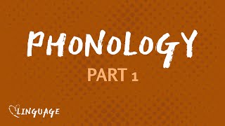 Intro to Phonology Phonology Part 1 [upl. by Aihsenad]