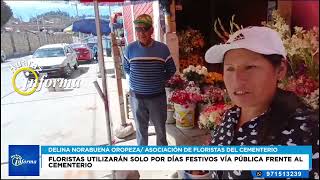 Floristas utilizarán solo por días festivos vía pública frente al cementerio [upl. by Lichtenfeld563]