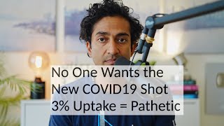 NO ONE wants the COVID19 Booster  CDC reports 3 Uptake  CDC and FDA have failed America [upl. by Oisorbma]