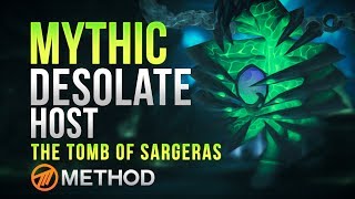 Method VS The Desolate Host  Tomb of Sargeras Mythic [upl. by Yrellam]