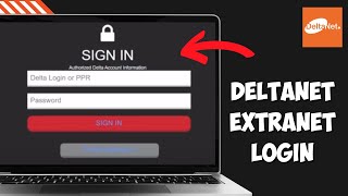 Deltanet Extranet Login How to Sign In to Deltanet Extranet Account [upl. by Nodarb240]