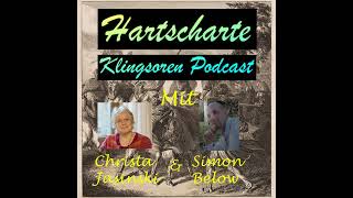 Hartscharte004Der Klingsoren Podcast mit Christa Jasinski und Simon Below [upl. by Hadnama]