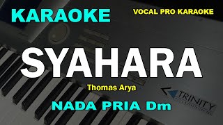 SYAHARA KARAOKE NADA PRIA COWOK  THOMAS ARYA [upl. by Ries47]