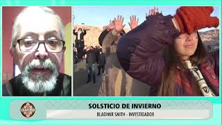 Solsticio de Invierno Vladimir Smith  investigador [upl. by Reinhold]