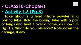 Take about 2 g lead nitrate powder in a boiling tube Hold the boiling tube with a pair of tongs and [upl. by Eirallih]