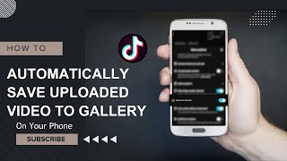 How to Automatically Save TikTok Video to Gallery [upl. by Ettenyl]