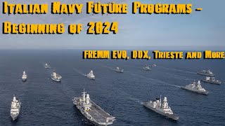 Italian Navy future programs  beginning of 2024 [upl. by Rochell839]