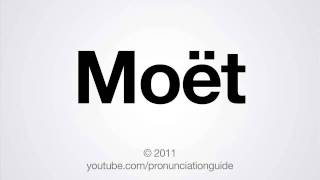 How to Pronounce Moët [upl. by Michale]