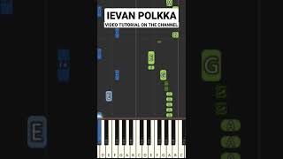 Loituma  Ievan Polkka  Piano Tutorial shorts [upl. by Eelymmij747]