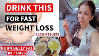 Drink This For 7 Days For Fast Weight Loss  Lose Belly Fat  Benefits Uses In Hindi  Fat to Fab [upl. by Mcspadden]