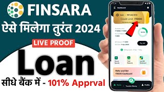 Finsara App se Loan Kaise Le  Loan App Fast Approval  finsara loan app  New Loan App 2024 [upl. by Esirrehc]