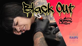 BLACK OUT  Tattoo Video [upl. by Anhpad430]