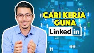 Cari Kerja Guna LinkedIn [upl. by Annairt]