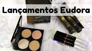 Lançamentos Eudora  Lip Tint  Palette Iluminadora  Mariana Granado [upl. by Pevzner79]